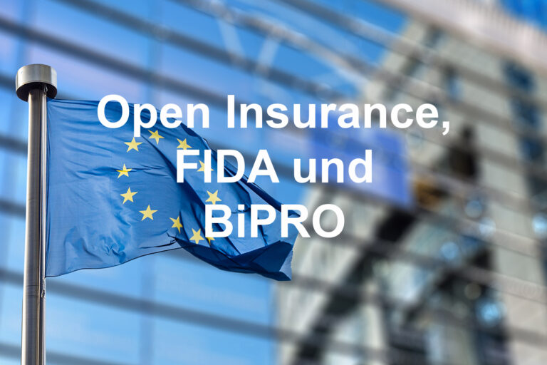 Open Insurance / FIDA: EU schafft Regeln – BiPRO hat Lösungen